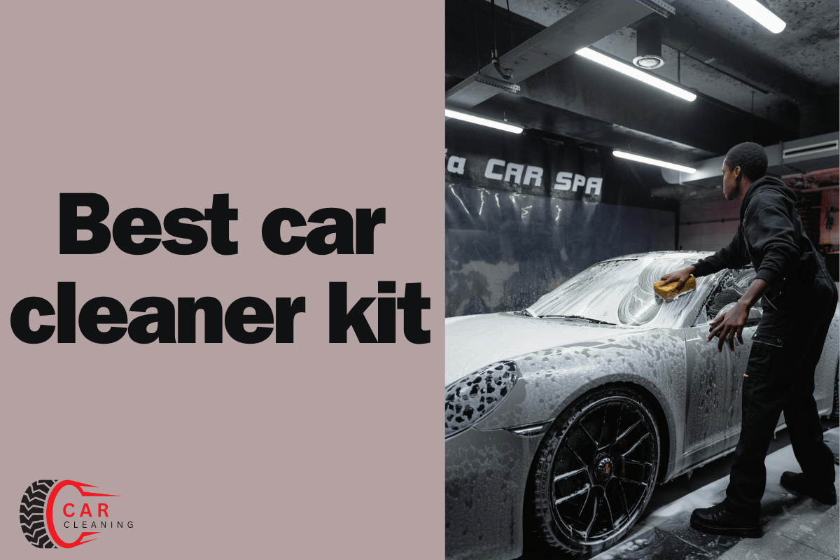 best car cleaner kit